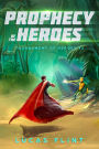 Prophecy of the Heroes