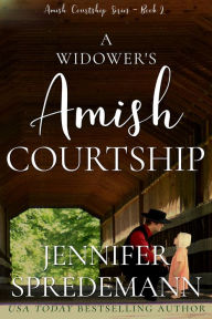 Title: A Widower's Amish Courtship, Author: Jennifer Spredemann