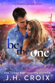 Title: Be The One, Author: J. H. Croix