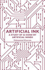 Artificial Ink: A Study of AI Done By Artificial Minds