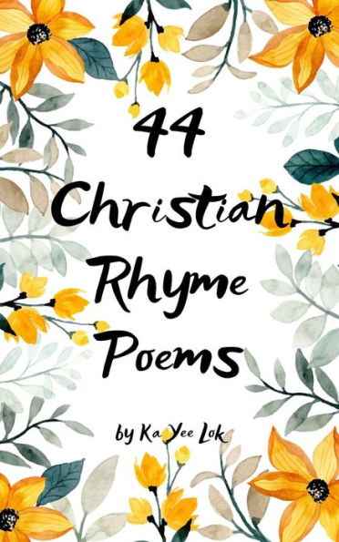 44 Christian Rhyme Poems