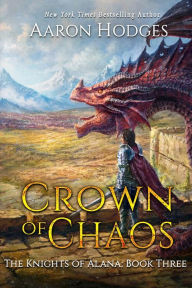 Title: Crown of Chaos, Author: Aaron Hodges