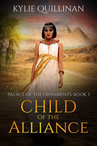 Title: Child of the Alliance, Author: Kylie Quillinan