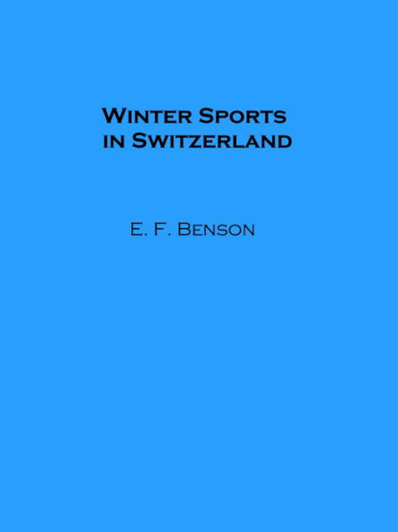 Winter Sports in Switzerland (Illustrated)