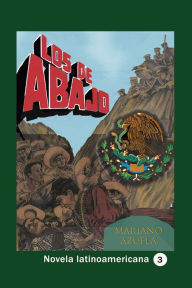 Title: Los de abajo, Author: Mariano Azuela