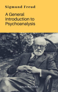 Title: A General Introduction to Psychoanalysis, Author: Sigmund Freud