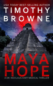 Title: Maya Hope, Author: Timothy Browne