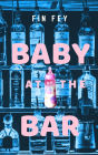 Baby At The Bar
