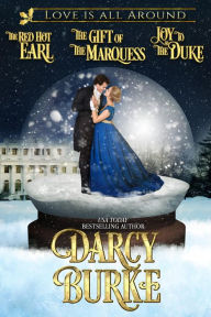 Title: Love is All Around Holiday Collection, Author: Darcy Burke