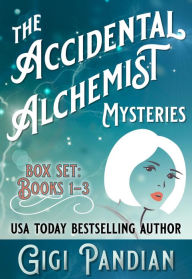 Title: The Accidental Alchemist Mysteries Box Set: Books 1-3, Author: Gigi Pandian