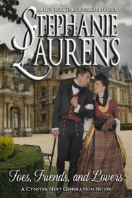 Title: Foes, Friends, and Lovers, Author: Stephanie Laurens