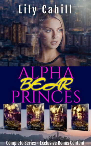 Alpha Bear Princes Boxed Set: A Billionaire Shifter Romance