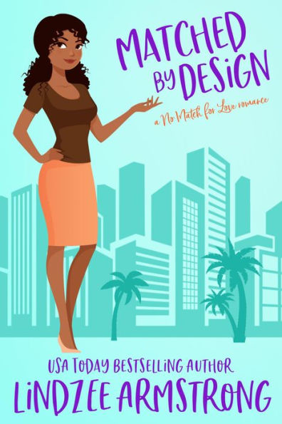 Matched by Design: a best friends second chance romance