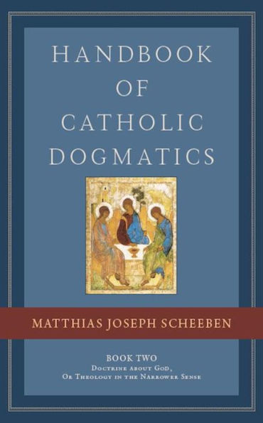 Handbook of Catholic Dogmatics 2