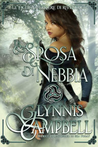 Title: La sposa di nebbia, Author: Glynnis Campbell