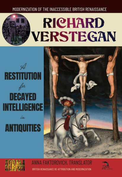 A Restitution for Decayed Intelligence in Antiquities