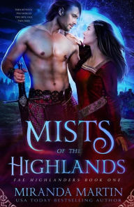Title: Mists of the Highlands, Author: Miranda Martin