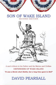 Title: Son of Wake Island, Author: David Pearsall