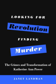 Title: Looking for Revolution, Finding Murder, Author: Janet Landman