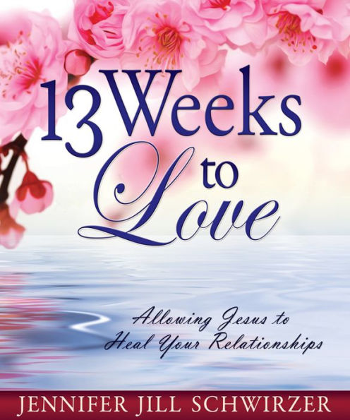 13 Weeks to Love