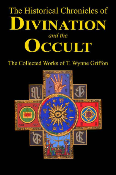 The Historical Chronicles of Divination and the Occult