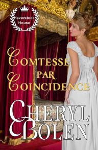Title: Comtesse par coïncidence, Author: Cheryl Bolen