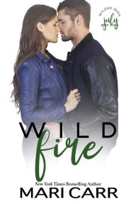 Title: Wild Fire, Author: Mari Carr