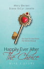 Happily Ever After the Choice