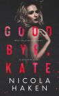 Goodbye Kate