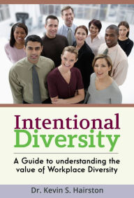 Title: Intentional Diversity, Author: Dr. Kevin Hairston