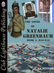 Title: The Loves of Natalie Greenbaum Book III, Author: K.J. McElrath