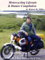 Motorcycle Road Trips (Vol. 31) - The Motorcycle Lifestyle & Motorcycle Humor Compilation - On Sale!