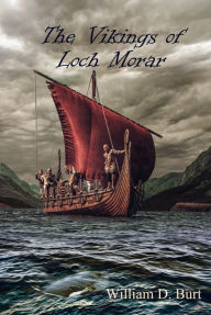 Title: The Vikings of Loch Morar, Author: Becky Miller