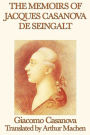 The Memoirs of Jacques Casanova de Seingalt, Complete