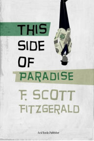 Title: This Side of Paradise, Author: F. Scott Fitzgerald