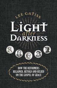 Title: Light After Darkness, Author: Lee Gatiss