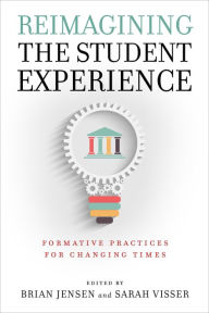 Title: Reimagining the Student Experience, Author: Sarah Visser