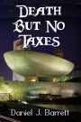 Death But No Taxes