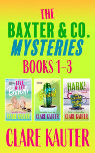 Title: The Baxter & Co. Mysteries Books 1-3, Author: Clare Kauter