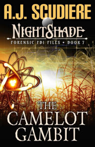 Title: The Camelot Gambit: A Science-Based Supernatural Suspense, Author: A.J. Scudiere