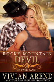 Title: Rocky Mountain Devil: Six Pack Ranch #10, Author: Vivian Arend