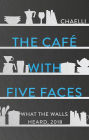 The Cafe with Five Faces