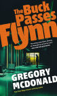 The Buck Passes Flynn (Flynn Series #2)