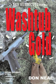 Title: Washtub Gold, Author: Don Neal