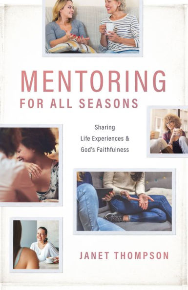 Mentoring for All Seasons