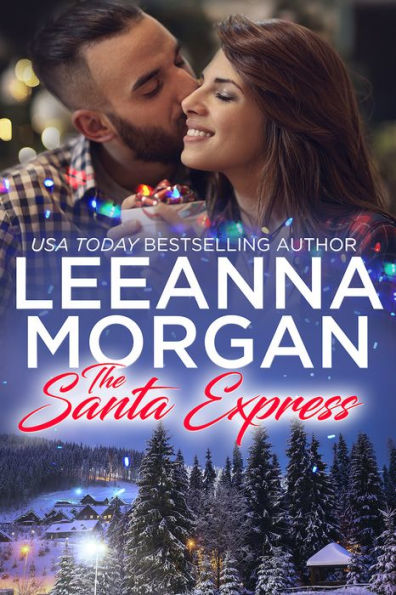 The Santa Express: A Sweet Small Town Christmas Romance