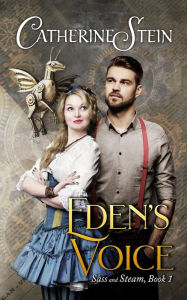 Title: Eden's Voice, Author: Catherine Stein