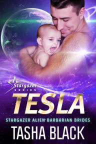 Title: Tesla: Stargazer Alien Barbarian Brides #2, Author: Tasha Black