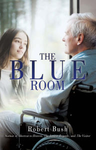 Title: The Blue Room, Author: Robert Bush