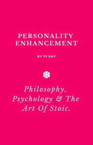 Title: Personality Enhancement, Author: Tj Day